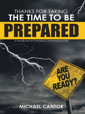 cover image of Thanks for Taking the Time to Be Prepared